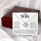 To My Wife - Life, Love, Best Friend (Love Knot)