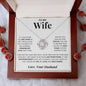 To My Wife - Life, Love, Best Friend (Love Knot)