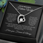 To My Beautiful Future Wife - Last Everything (Forever Love Necklace)